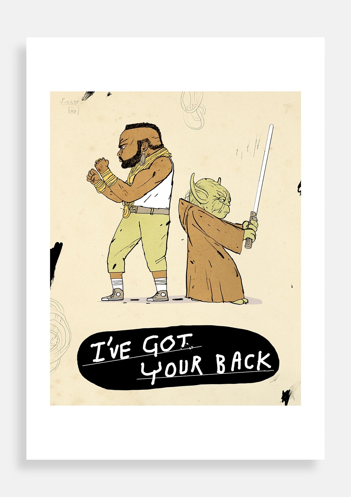 Print A5 I Got Your Back | BA/Yoda