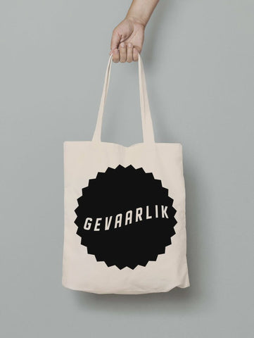 Tote Bag Gevaarlik
