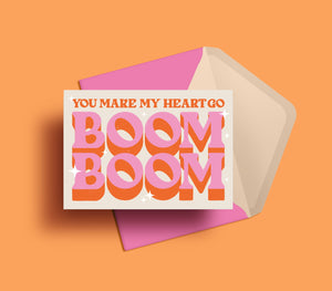 Card You Make My Heart Go Boom A6